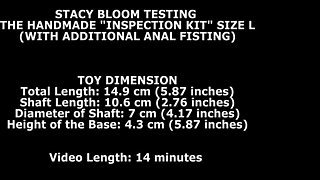 Stacy Bloom Testing The Handmade  Inspection Kit  Size L (With Additional Anal Fisting) TWT052