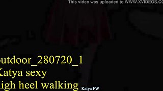 Katya sexy high heel walking