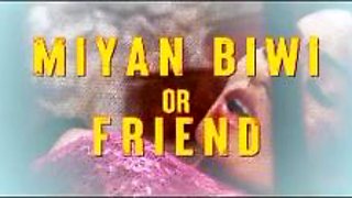 Miya Biwi Aur Friend HDRip Nuefliks Hindi Short Film
